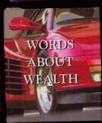 Words about wealth