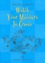 Watch your manners in Greece