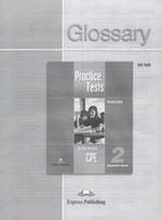 Practice tests for the revised CPE 2 GLOSSARY