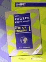 New Fowler Proficiency Use of English 1. Glossary