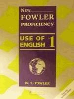New Fowler Proficiency Use of English 1