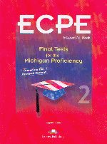 ECPE Final Tests for the Michigan Proficiency 2 student's book