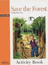 Save the Forest. Pre-intermediate. Activity book