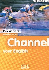 Channel your english beginners. Student's book