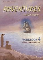 Adventures with English 4. Intermediate: Workbook