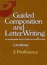 Guided composition and letter writing 5. Proficiency. An inexhaustible source of ideas for creative