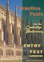 Practice tests for Cambridge proficiency. Entry test. Teacher's