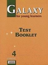 Galaxy for young learners 4. Test booklet. Intermediate
