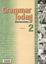 Grammar today 2. Elementary. Teacher's
