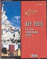 Key tests for the Michigan ECCE. []