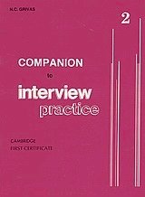 Companion to interview practice 2. Campridge First Certificate