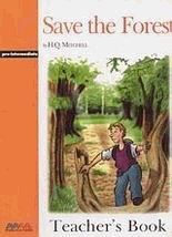 Save the Forest. Pre-intermediate. Teacher's book