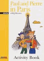Paul and Pierre in Paris. Starter. Activity book