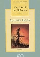 The last of the Mohicans. Level 3. Activity book