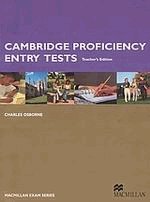 Cambridge proficiency entry tests. Teacher's Edition