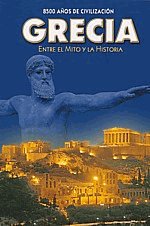 Grecia entre el Mito y la historia