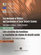 Free movement of workers and coordination of social security systems