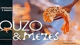   . Ouzo and mezes