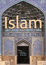Islam Art architecture and culture