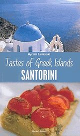 Tastes of Greek islands, Santorini