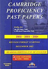 Cambridge Proficiency past papers 2002 - 2003 - 2004