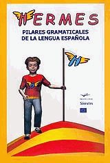 Pilares gramaticales de la lengua Espanola