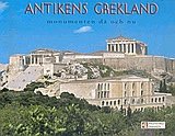 Antikens Grekland. Monumenten da och nu