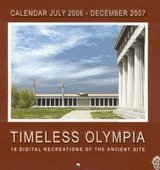 Timeless Olympia. Calendar July 2006 - December 2007