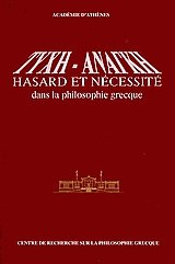 Hasard et necessite dans la philosophie Grecque