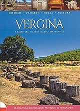 Vergina. Kralovske hlavni mesto Makedonie