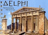 Delphi. The Monuments Then and Now