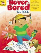The never bored kid book ages 6-7