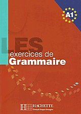 LES EXERCICES DE GRAMMAIRE A1