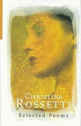 Selected Poems Christina Rossetti