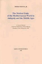 The medical unity of the mediterranean world in antiquity and the middle ages