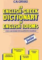 An english-greek dictionary of english idioms - Junior