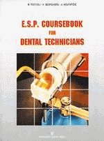 E.S.P. coursebook for dental technicians