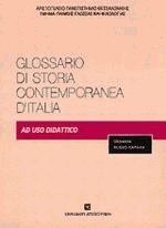 Glossario di storia contemporanea d' Italia