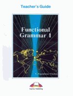 Functional grammar 1 teacher's guide