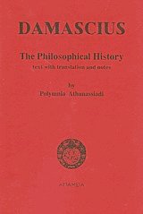 Damascius The Philosophical History