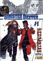 Sinister Dexter 4 -  