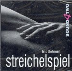 Streichelspiel - Iris Dehmel