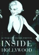 Inside Hollywood 60 years of Globe Photos