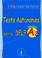 Tests autonomes pour le DELF A2. Nouveau
