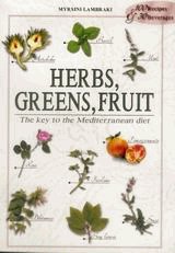 Herbs, Greens, Fruit