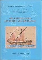 The Kapudan Pasha his office and his Domain
