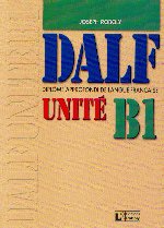 Dalf unite B1 diplome approfondi de langue francaise