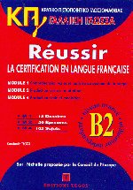 Reussir la certification en langue francaise B2
