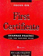 Focus on first certificate grammar practice for the revised exam
