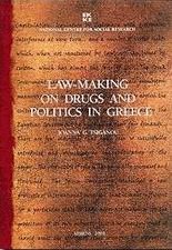 Law-Making on Drugs and Politics in Greece